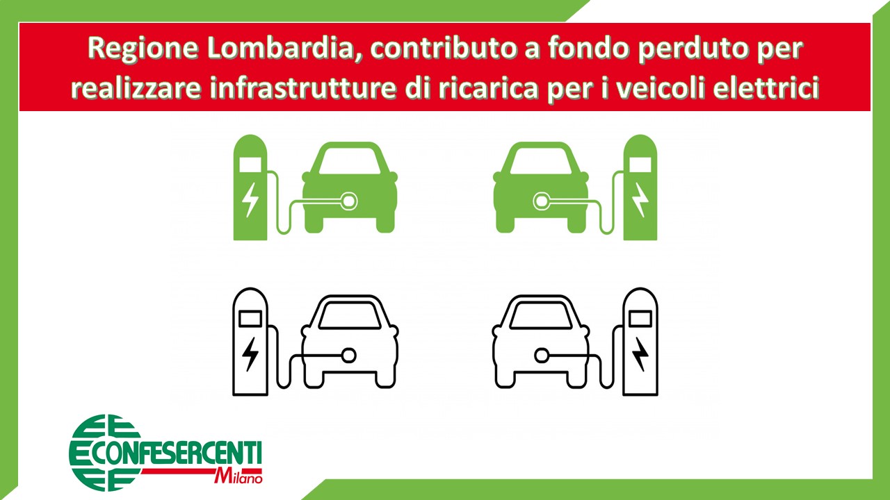 Regione Lombardia, contributo a fondo perduto per realizzare infrastrutture di ricarica per i veicoli elettrici