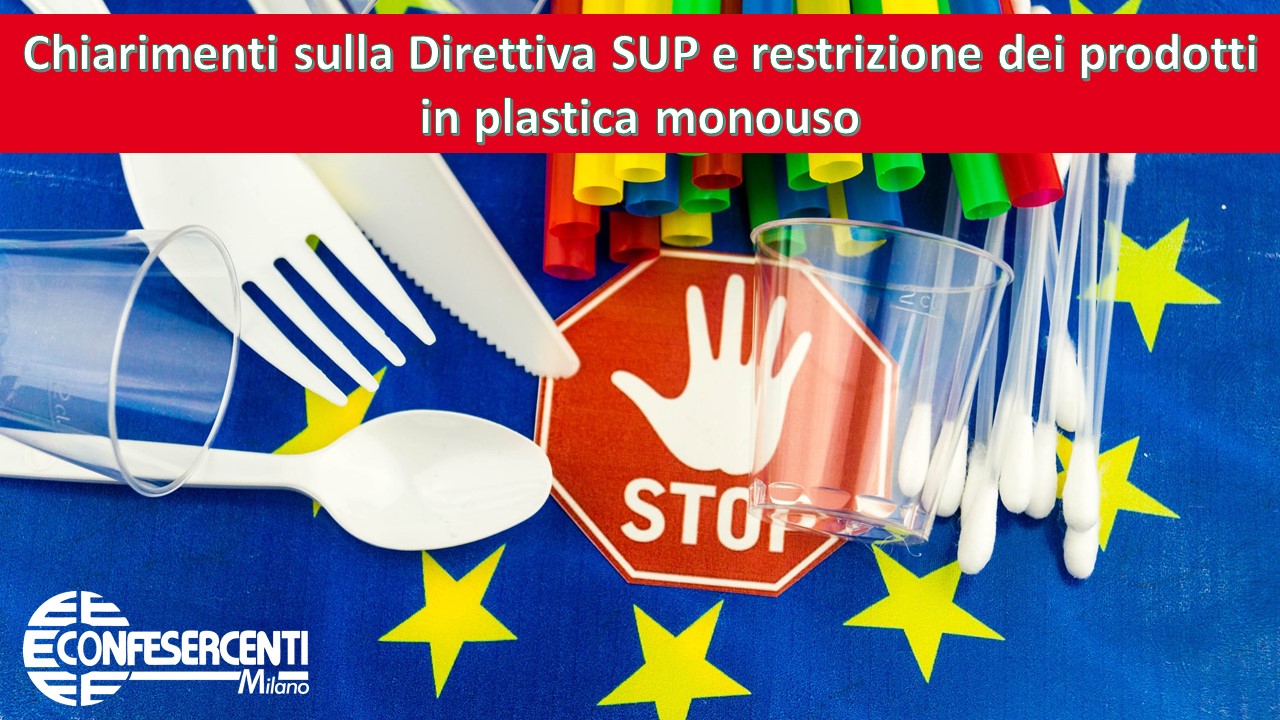 Chiarimenti sulla direttiva SUP e restrizione dei prodotti in plastica monouso