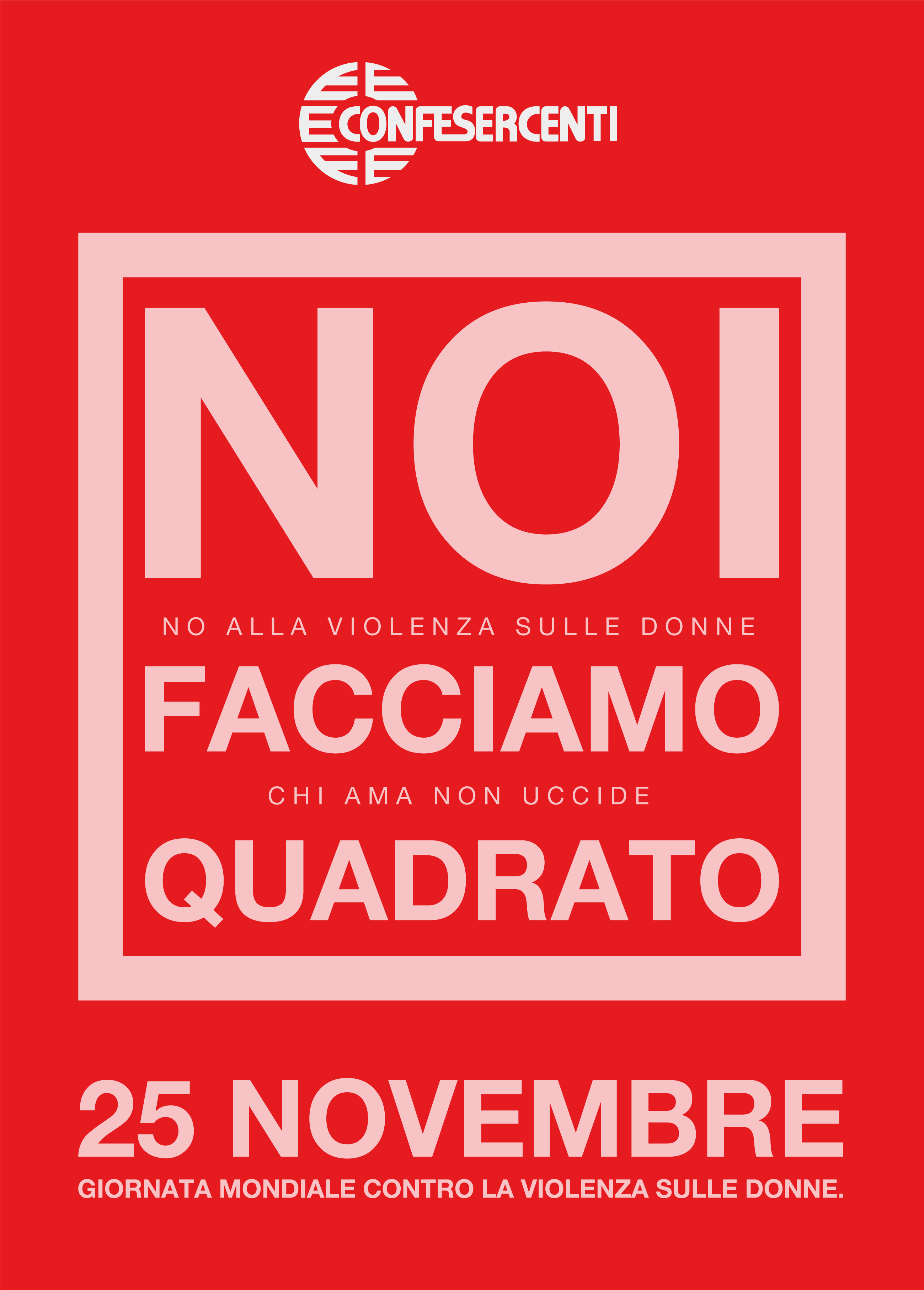 Campagna RED FRAME - FACCIAMO QUADRATO - 25  novembre, Giornata Internazionale per l'eliminazione della violenza sulle donne