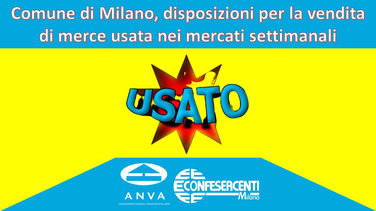 Comune di Milano, disposizioni per la vendita di merce usata nei mercati settimanali